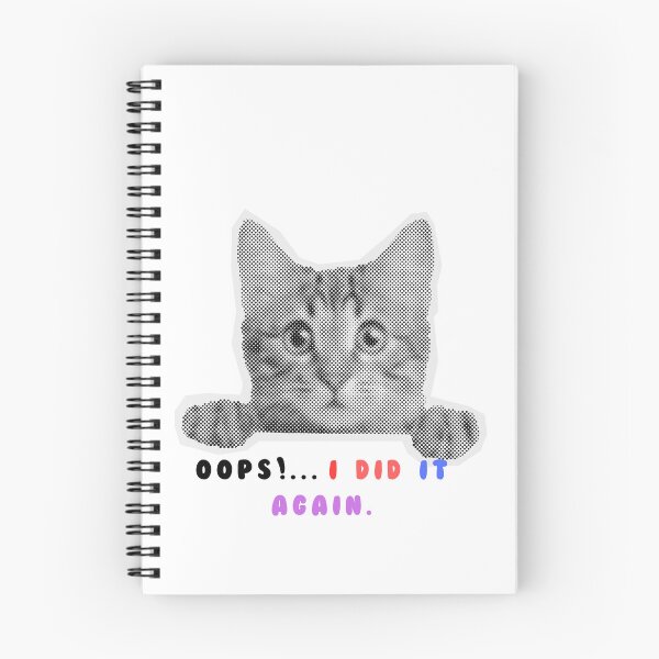 Item preview, Funny Cat Meme | Oops!... I Did It Again  designed and sold by ekemarket.