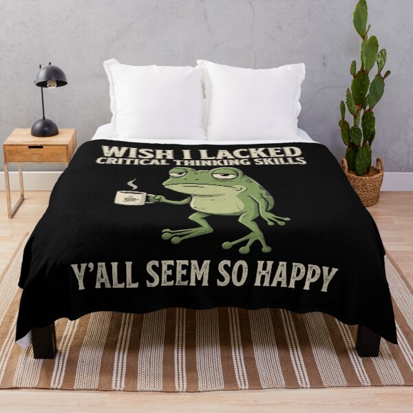 Item preview, Wish I Lacked Critical Thinking Skills Y'all Seem So Happy Critical Thinker Overthinker Sarcastic Humor designed and sold by Doodleoub.