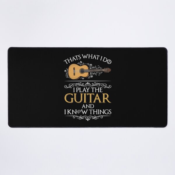 Item preview, Thats What I Do I Play The Guitar And I Know Things Guitar Player Musician designed and sold by Doodleoub.