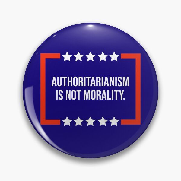 Item preview, Authoritarianism is not morality  designed and sold by Rachel the Artist .