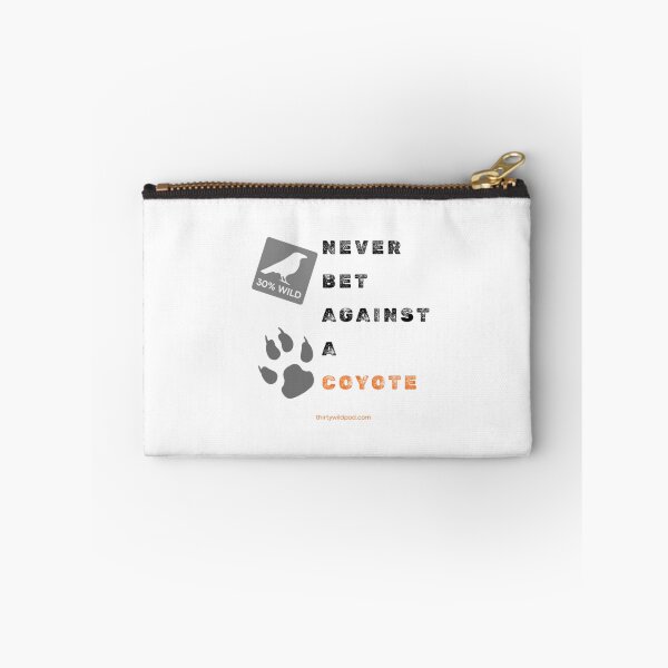 Item preview, 30 Wild Never Bet Against a Coyote Track designed and sold by WildsPodcast.