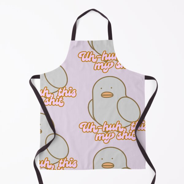 Item preview, Funny Duck | Uh-huh, This My Shit  designed and sold by ekemarket.