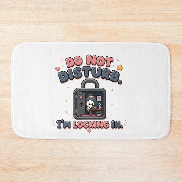 Item preview, DO NOT DISTURB. I’M LOCKING IN. designed and sold by BRIGHT BITS BOUTIQUE.