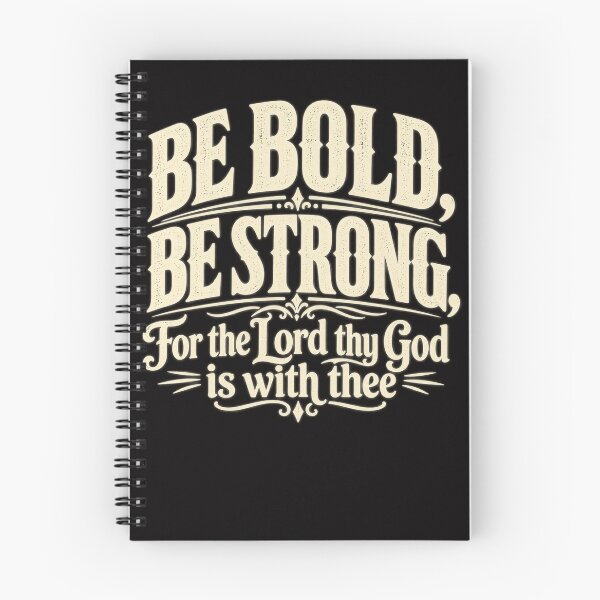 Item preview, Be Bold, Be Strong, For the Lord thy God is with thee designed and sold by TheBibleStop.