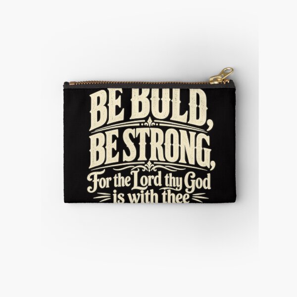 Item preview, Be Bold, Be Strong, For the Lord thy God is with thee designed and sold by TheBibleStop.