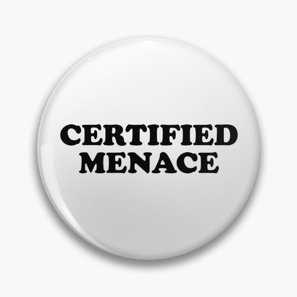Item preview, Certified Menace designed and sold by ChungusLiving.