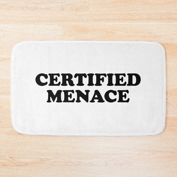 Item preview, Certified Menace designed and sold by ChungusLiving.