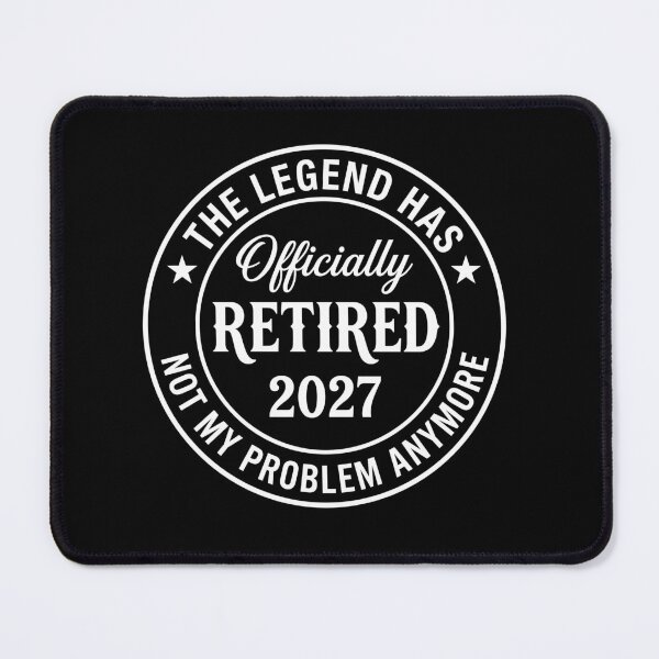 Item preview, The Legend Has Officially Retired 2027 Not My Problem Anymore Funny Retirement Gift designed and sold by Doodleoub.