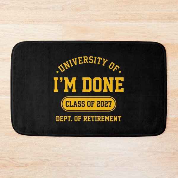 Item preview, University Of I'm Done Class Of 2027 Dept. Of Retirement Funny Retiree Gift designed and sold by Doodleoub.