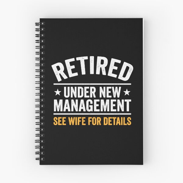 Item preview, Retired Under New Management See Wife For Details Retirement Husband Humor designed and sold by Doodleoub.
