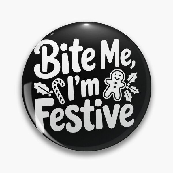 Item preview, Bite Me I’m Festive designed and sold by theartfulaspie.