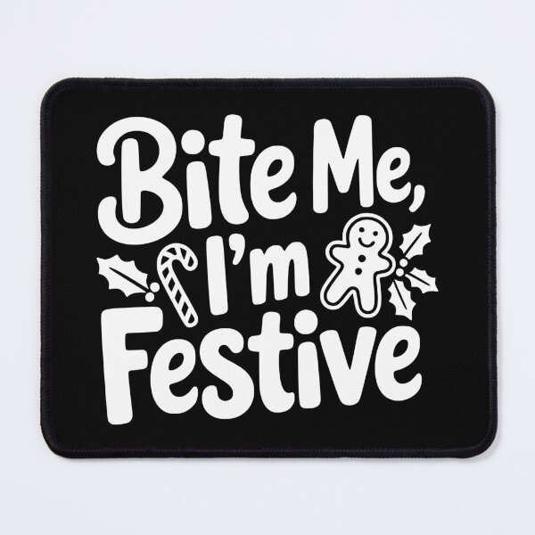 Item preview, Bite Me I’m Festive designed and sold by theartfulaspie.