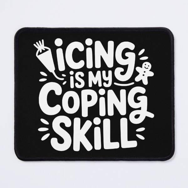 Item preview, Icing Is My Coping Skill designed and sold by theartfulaspie.