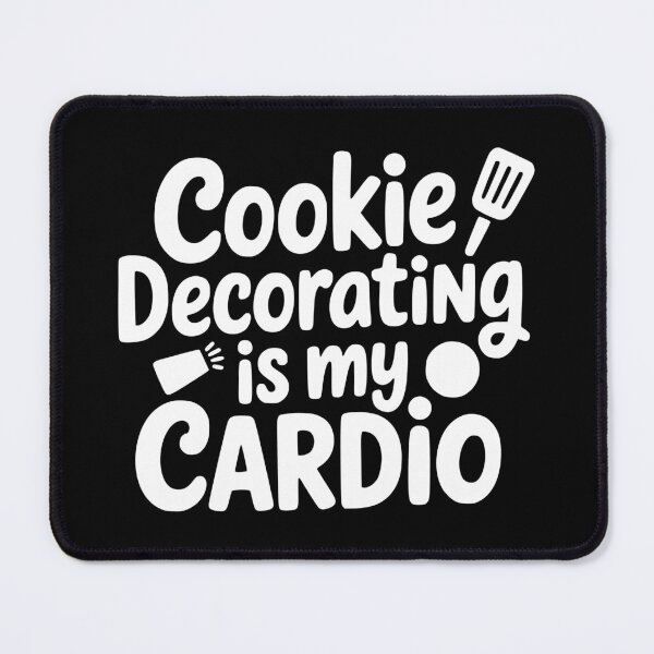 Item preview, Cookie Decorating Is My Cardio designed and sold by theartfulaspie.