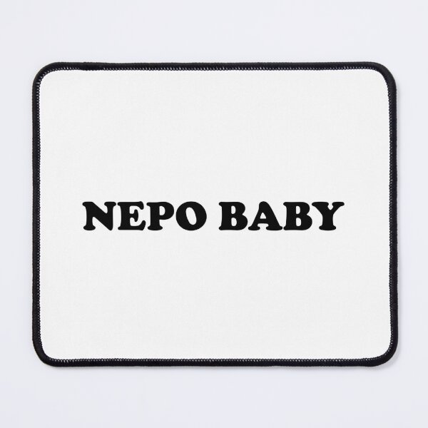 Item preview, Nepo Baby designed and sold by ChungusLiving.