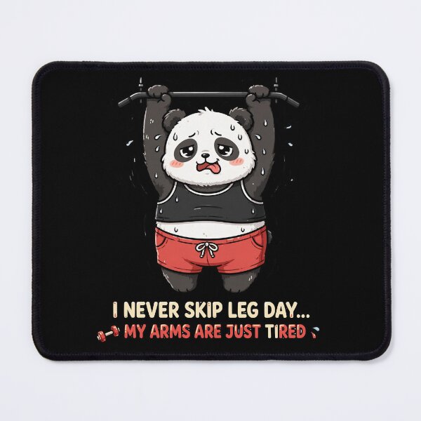 Item preview, Funny Panda Pull Up Gym _ Never Skip Leg Day My Arms Are Just Tired designed and sold by TeeMint5.