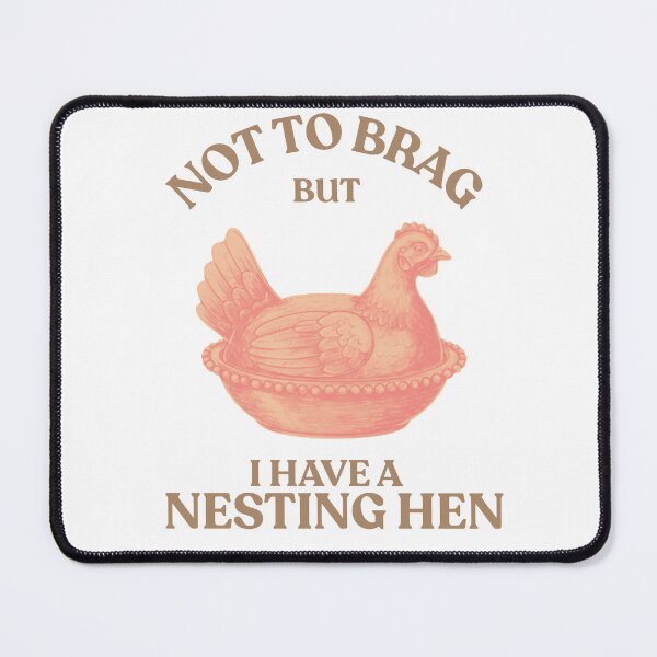 Item preview, Not to brag but I have a nesting hen designed and sold by TaraPen.