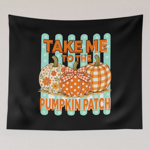 Item preview, Take Me To The Pumpkin Patch designed and sold by BestCoolStuff.