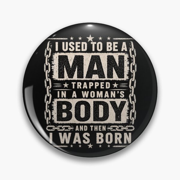 Item preview, (ON BACK) I Used to Be A Man Trapped in A Woman's Body Funny Men designed and sold by kotastiart.
