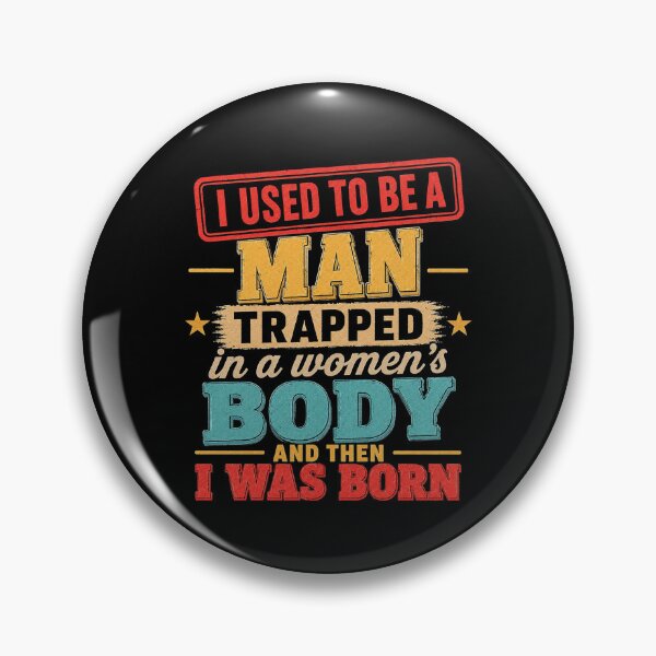 Item preview, (ON BACK) I Used to Be A Man Trapped in A Woman's Body Retro Men designed and sold by kotastiart.