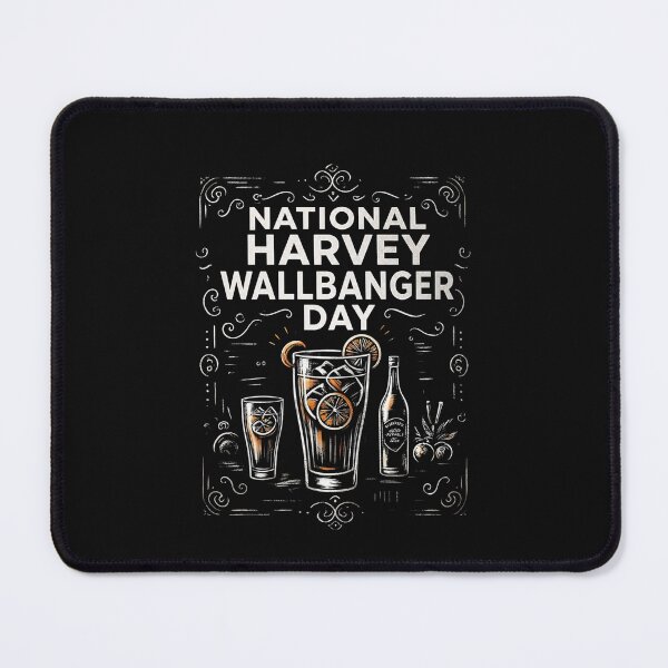 Item preview, National Harvey Wallbanger Day designed and sold by BestCoolStuff.