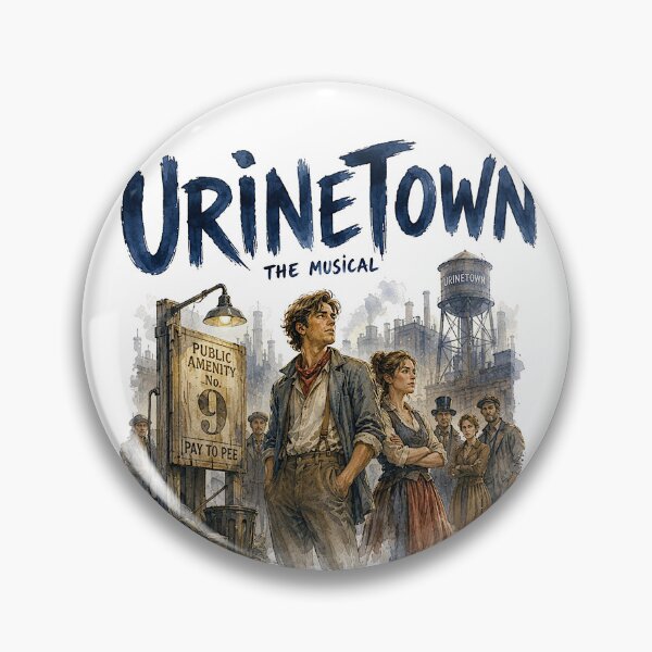 Item preview, Urinetown the Musical designed and sold by Lyric Vault - Rock on.