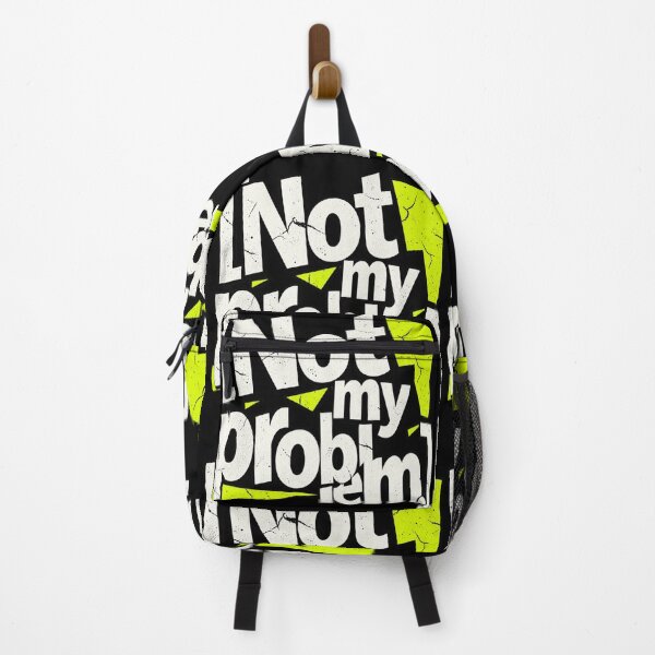 Item preview, Not My Problem designed and sold by FatmaAhmed90.