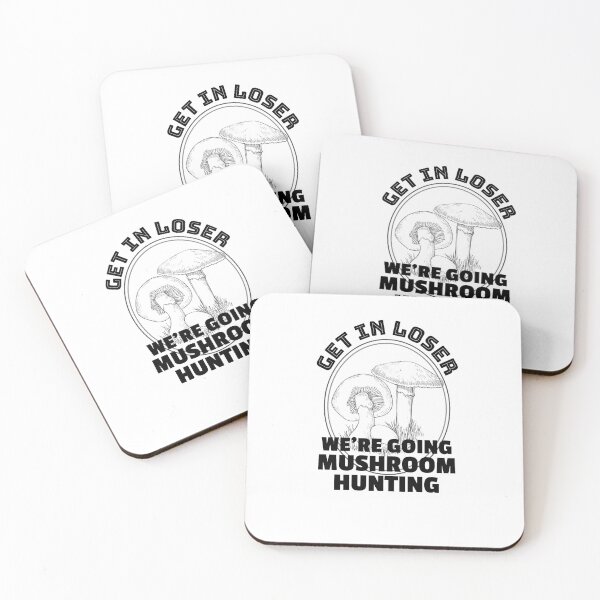 Item preview, Mushroom Hunting Get in Loser Funny Mushrooming Gift designed and sold by TrndSttr.