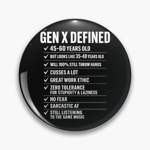 Item preview, Gen X Defined 45-60 Years Old Funny Generation X Checklist designed and sold by JamesCrArt.