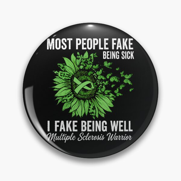 Item preview, Most People Fake Being Sick I Fake Being Well Ms Warrior designed and sold by JamesCrArt.