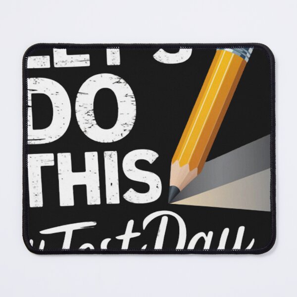 Item preview, Test Day Lets Do This Pencil State Testing Teacher Men Women designed and sold by Salty-Dream.