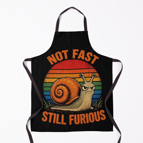 Item preview, Not Fast Still Furious Snail Pace Angry Sarcastic Humor Retro designed and sold by CF_VintageDesign.