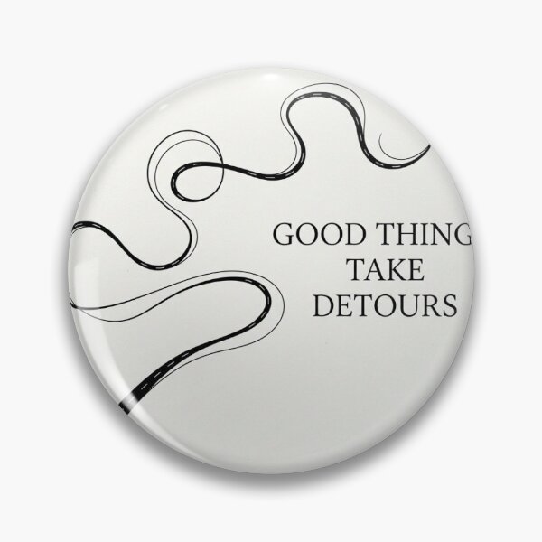 Item preview, Good Things Take Detours Minimalist Journey Quote Design designed and sold by ImagineDraws.