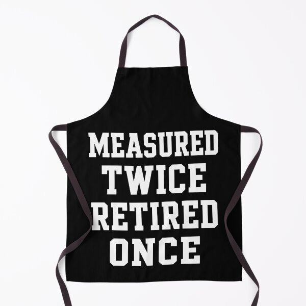 Item preview, Measured Twice Retired Once Funny Carpenter Retirement Gift designed and sold by BrushStrokesInk.
