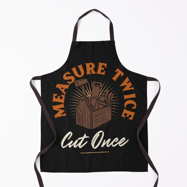 Item preview, Measure Twice Cut Once designed and sold by MountainRoisin.
