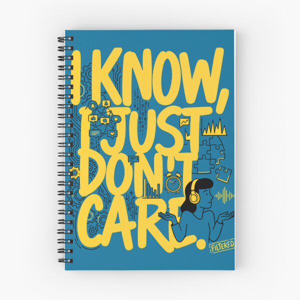 Item preview, I Know, I Just Don’t Care designed and sold by FatmaAhmed90.
