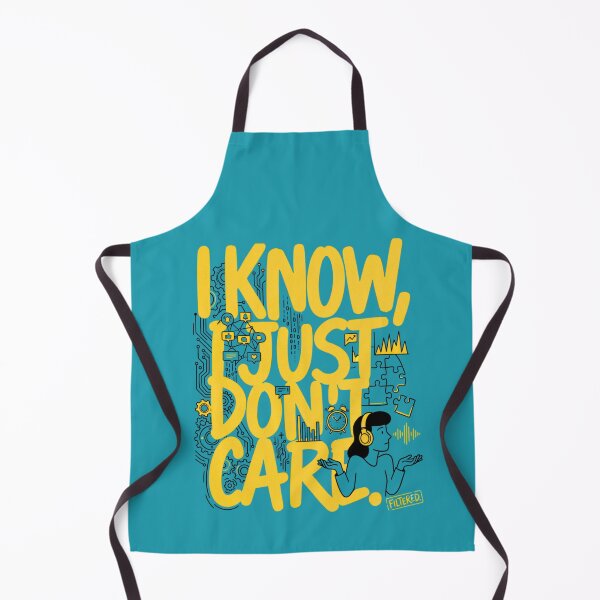 Item preview, I Know, I Just Don’t Care designed and sold by FatmaAhmed90.