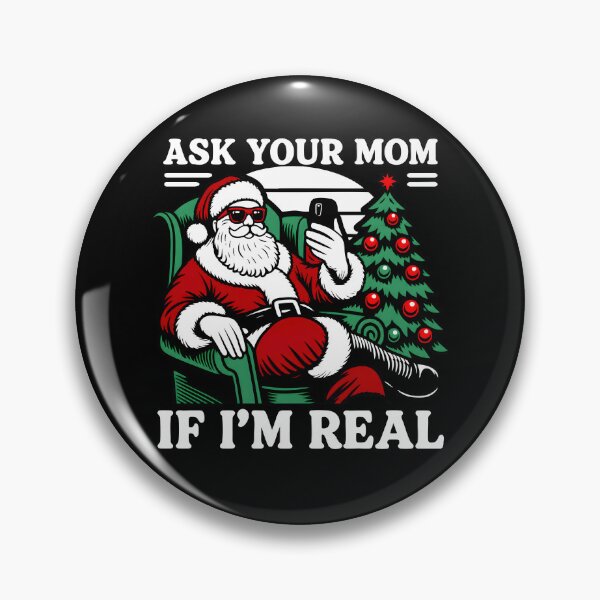 Item preview, Ask Your Mom If I'm Real designed and sold by Rucrative5698.