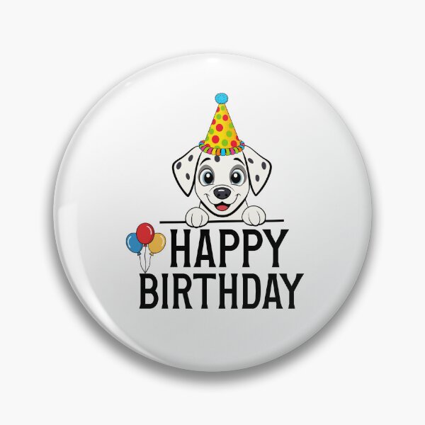 Item preview, Happy Dalmatian Birthday designed and sold by TheAnimalZ00.