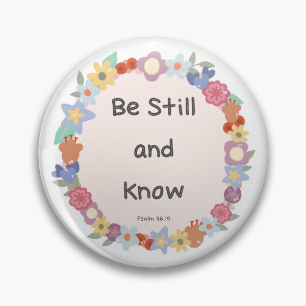 Item preview, Be Still and Know Psalm 46:10 Cute Flower Wreath designed and sold by bySunnieStudio.