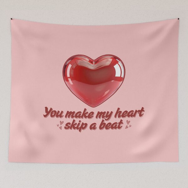 Item preview, You Make My Heart Skip A Beat.  designed and sold by Cellywi.