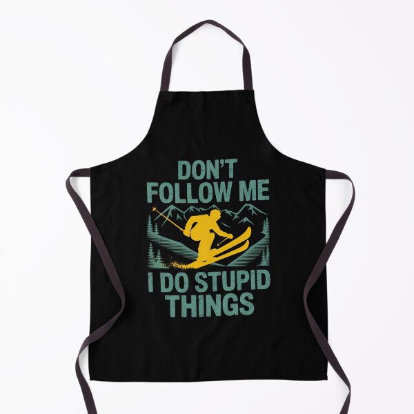 Item preview, Funny Skiing Don't Follow Me I Do Stupid Things designed and sold by Kwaiianabshopp.