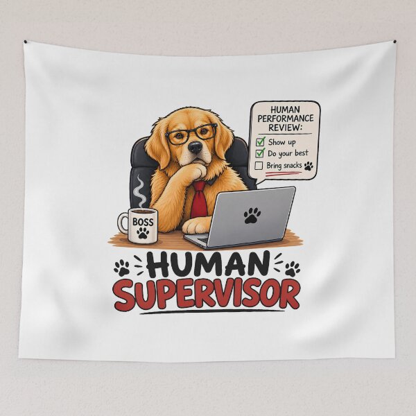 Item preview, Human Supervisor Dog designed and sold by M.Store.