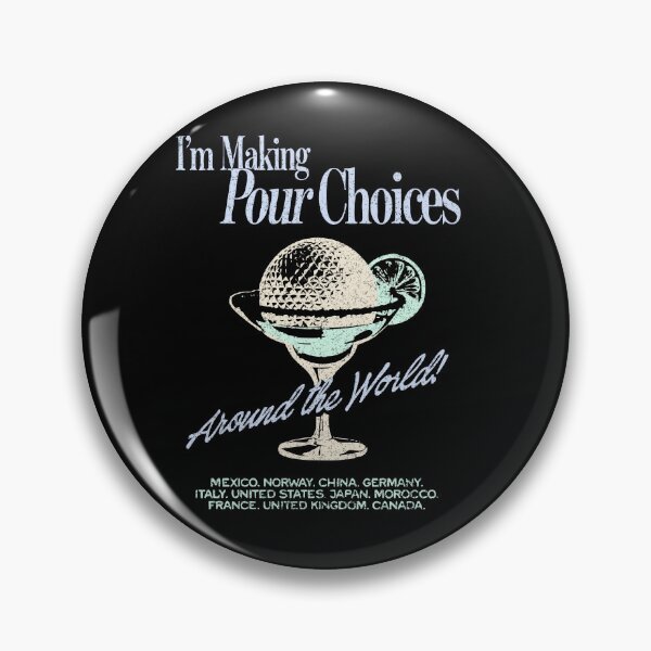Item preview, I'm Making Pour Choices Around The World Funny Travel Cocktail Graphic Tee designed and sold by Cleckchave.