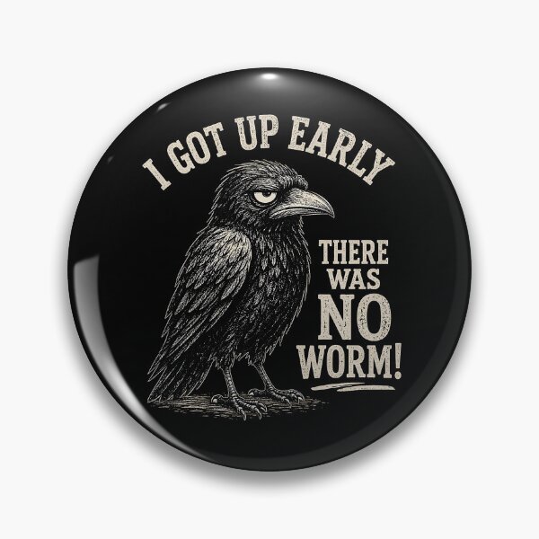 Item preview, I Got Up Early But There was No Worm designed and sold by CelidaBonde.