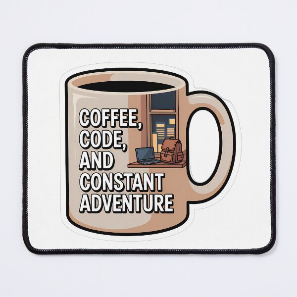 Item preview, Coffee, Code, and Constant Adventure designed and sold by NiftyWrx.