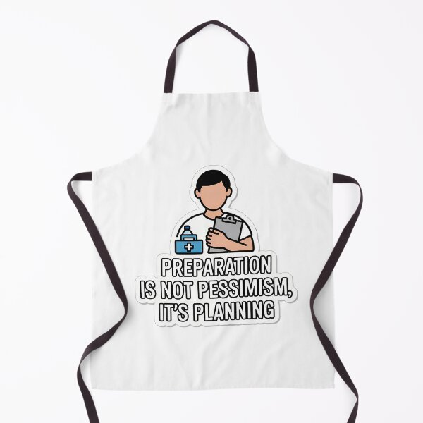 Item preview, Prep is Planning, Not Pessimism designed and sold by NiftyWrx.