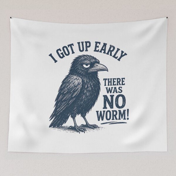 Item preview, I Got Up Early But There was No Worm designed and sold by CelidaBonde.