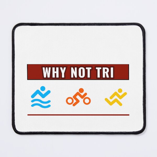 Item preview, Why Not Tri? Swim Bike Run Triathlon Motivation designed and sold by endurothreads.