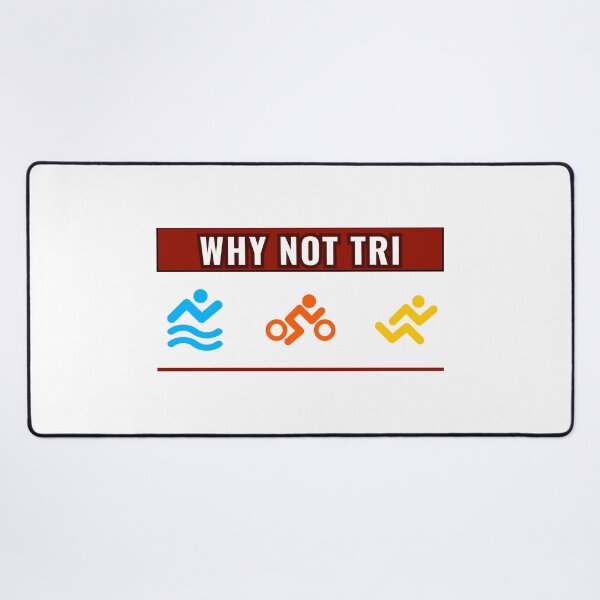 Item preview, Why Not Tri? Swim Bike Run Triathlon Motivation designed and sold by endurothreads.